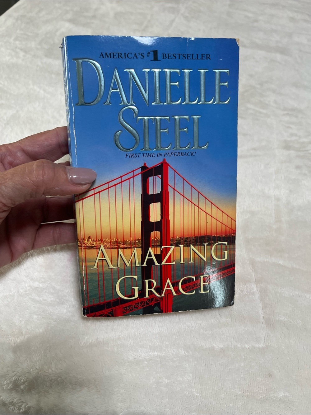 Danielle Steel "Amazing Grace" Paperback - America’s # 1 Bear Seller.